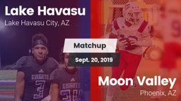 Matchup: Lake Havasu High vs. Moon Valley  2019