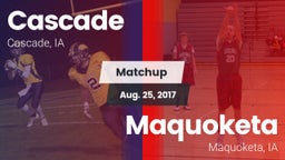 Matchup: Cascade  vs. Maquoketa  2017