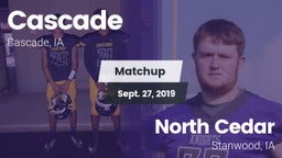 Matchup: Cascade  vs. North Cedar  2019