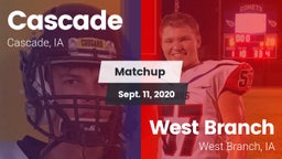 Matchup: Cascade  vs. West Branch  2020