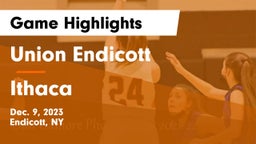 Union Endicott vs Ithaca  Game Highlights - Dec. 9, 2023