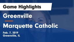 Greenville  vs Marquette Catholic  Game Highlights - Feb. 7, 2019