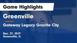 Greenville  vs Gateway Legacy Granite City Game Highlights - Dec. 27, 2019