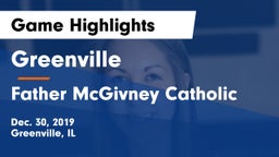Greenville  vs Father McGivney Catholic  Game Highlights - Dec. 30, 2019
