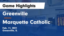 Greenville  vs Marquette Catholic  Game Highlights - Feb. 11, 2021