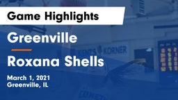 Greenville  vs Roxana Shells  Game Highlights - March 1, 2021