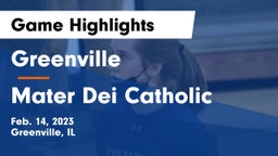 Greenville  vs Mater Dei Catholic  Game Highlights - Feb. 14, 2023