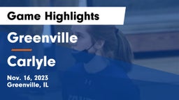 Greenville  vs Carlyle  Game Highlights - Nov. 16, 2023