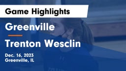 Greenville  vs Trenton Wesclin  Game Highlights - Dec. 16, 2023