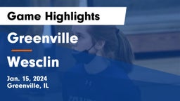 Greenville  vs Wesclin Game Highlights - Jan. 15, 2024