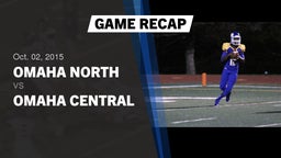 Recap: Omaha North  vs. Omaha Central  2015