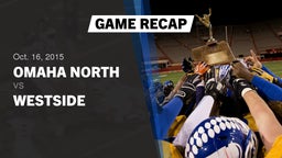 Recap: Omaha North  vs. Westside  2015