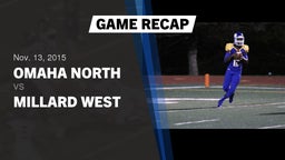 Recap: Omaha North  vs. Millard West  2015