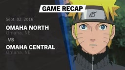 Recap: Omaha North  vs. Omaha Central  2016