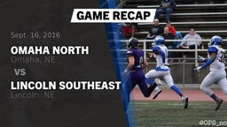 Recap: Omaha North  vs. Lincoln Southeast  2016