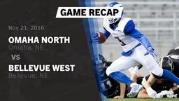 Recap: Omaha North  vs. Bellevue West  2016