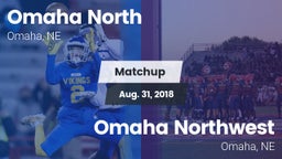 Matchup: Omaha North vs. Omaha Northwest  2018