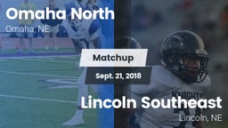 Matchup: Omaha North vs. Lincoln Southeast  2018