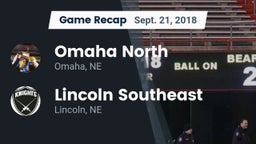 Recap: Omaha North  vs. Lincoln Southeast  2018