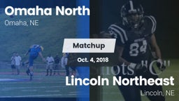Matchup: Omaha North vs. Lincoln Northeast  2018