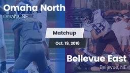 Matchup: Omaha North vs. Bellevue East  2018