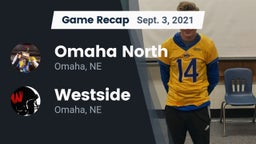 Recap: Omaha North  vs. Westside  2021