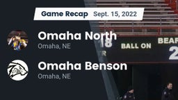 Recap: Omaha North  vs. Omaha Benson  2022