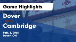 Dover  vs Cambridge  Game Highlights - Feb. 2, 2018