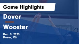 Dover  vs Wooster  Game Highlights - Dec. 5, 2023