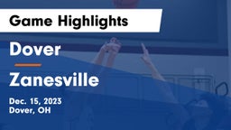 Dover  vs Zanesville  Game Highlights - Dec. 15, 2023