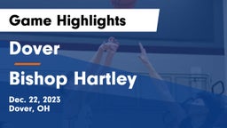 Dover  vs Bishop Hartley Game Highlights - Dec. 22, 2023