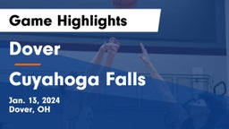 Dover  vs Cuyahoga Falls  Game Highlights - Jan. 13, 2024