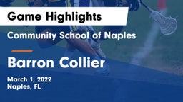 Community School of Naples vs Barron Collier  Game Highlights - March 1, 2022