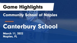Community School of Naples vs Canterbury School Game Highlights - March 11, 2022