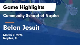 Community School of Naples vs  Belen Jesuit  Game Highlights - March 9, 2024