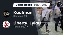 Recap: Kaufman  vs. Liberty-Eylau  2017