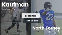 Matchup: Kaufman  vs. North Forney  2018