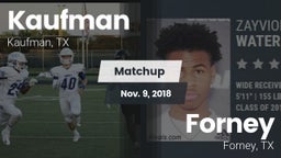 Matchup: Kaufman  vs. Forney  2018