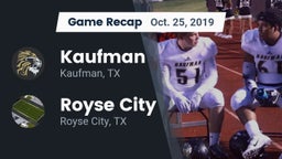 Recap: Kaufman  vs. Royse City  2019