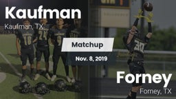 Matchup: Kaufman  vs. Forney  2019