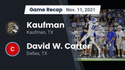 Recap: Kaufman  vs. David W. Carter  2021