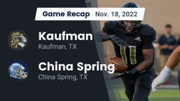 Recap: Kaufman  vs. China Spring  2022