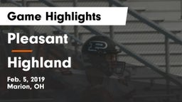 Pleasant  vs Highland  Game Highlights - Feb. 5, 2019