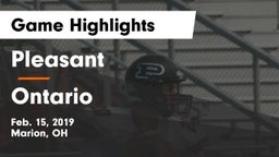 Pleasant  vs Ontario  Game Highlights - Feb. 15, 2019