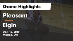 Pleasant  vs Elgin  Game Highlights - Dec. 10, 2019