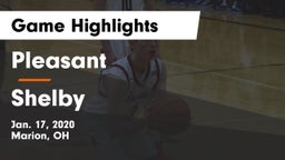 Pleasant  vs Shelby  Game Highlights - Jan. 17, 2020