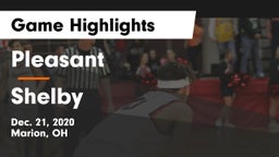Pleasant  vs Shelby  Game Highlights - Dec. 21, 2020