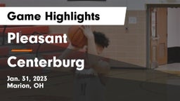 Pleasant  vs Centerburg  Game Highlights - Jan. 31, 2023