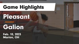 Pleasant  vs Galion  Game Highlights - Feb. 10, 2023