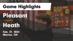 Pleasant  vs Heath  Game Highlights - Feb. 27, 2024
